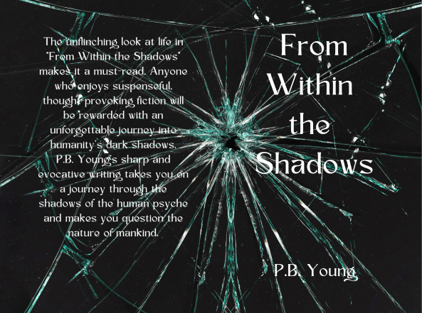From Within the Shadows P.B. Young