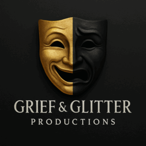 Grief & Glitter Productions Grief & Glitter Productions